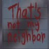 That＇s Not My Neighbor中文版正版